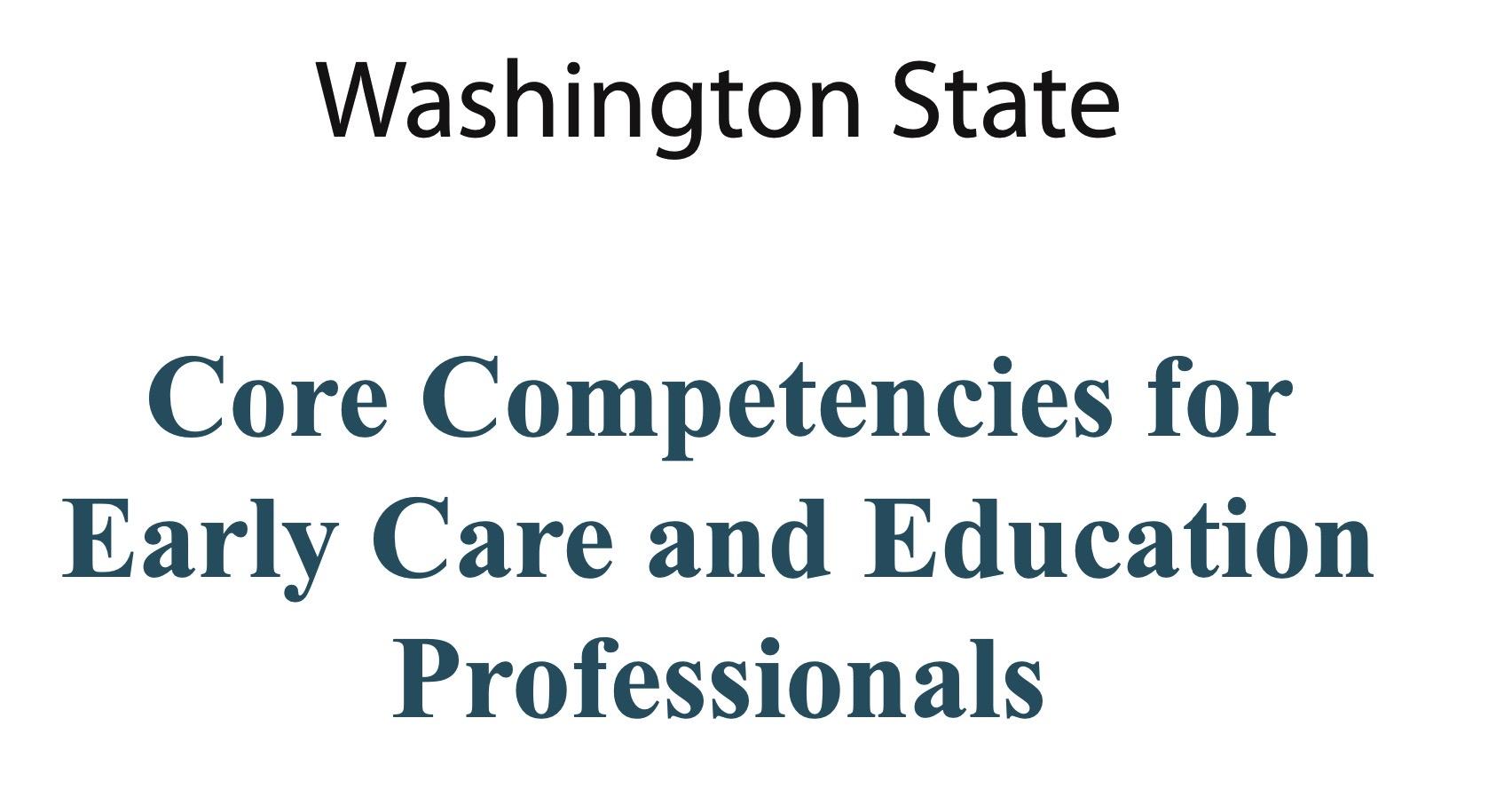 Cover of WA state “Core Competencies for Early Care and Education Professionals”.