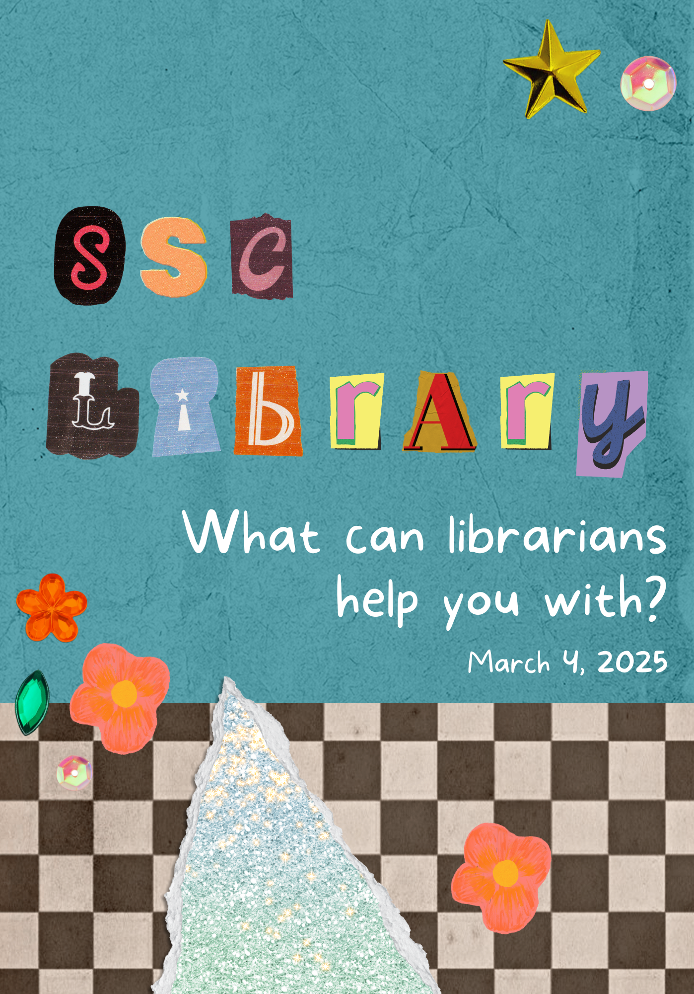 SSC What can librarians help you with? March 4, 2025