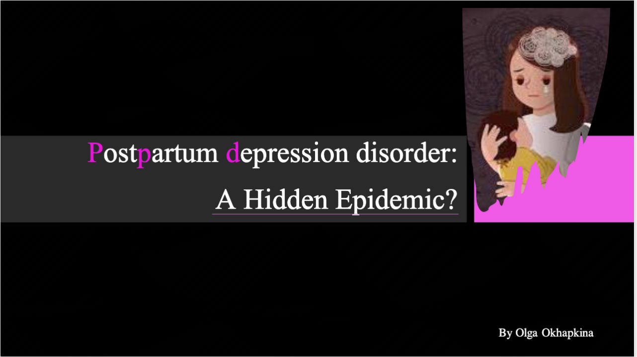 Postpartum Depression Disorder: A Hidden Epidemic