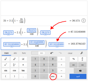 Picture of Desmos screen using the calculations from example 2. The "ans" button is circled to show how you can use it to simplify typing in the next calculation